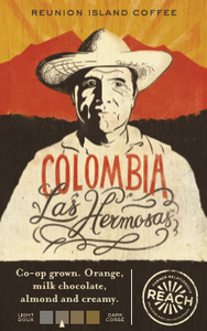 Reunion Island Whole Bean - Colombia Las Hermosas (2# Bag)